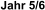 Jahr 5/6