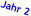 Jahr 2