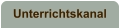 Unterrichtskanal